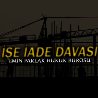 ise-iade-davasi