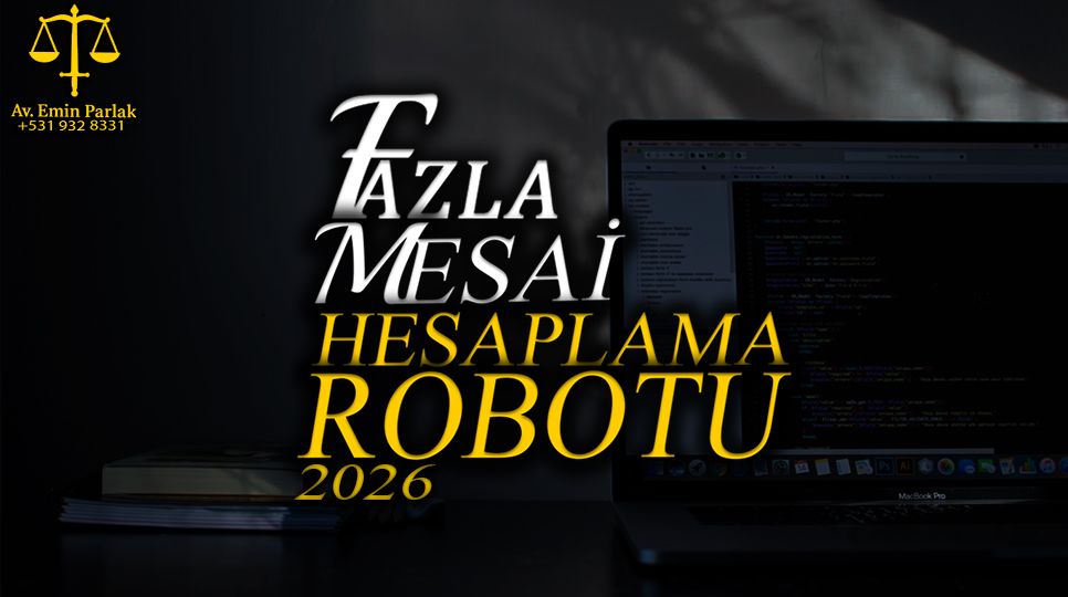 fazla-mesai-hesaplama-robotu